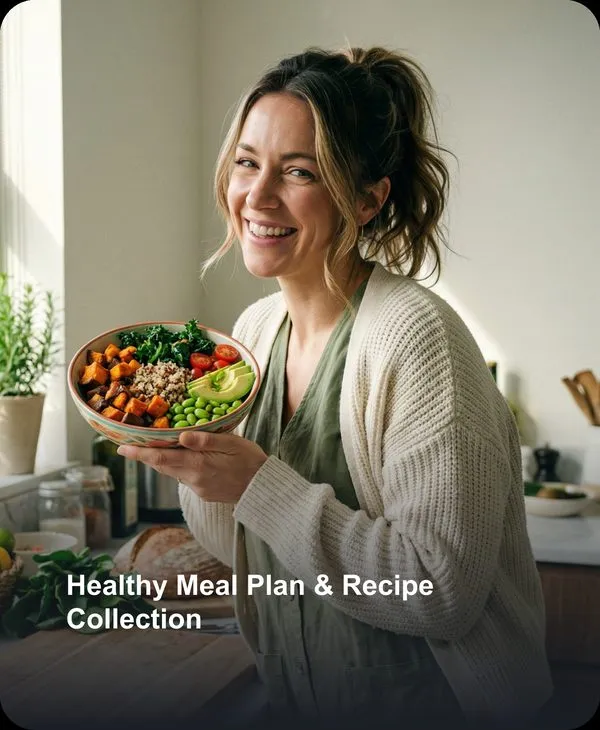 Healthy Meal Plan & Recipe Collection