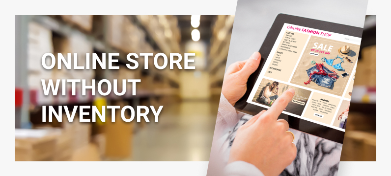 How to Start Online Store Without Inventory: 5 Options to Compare