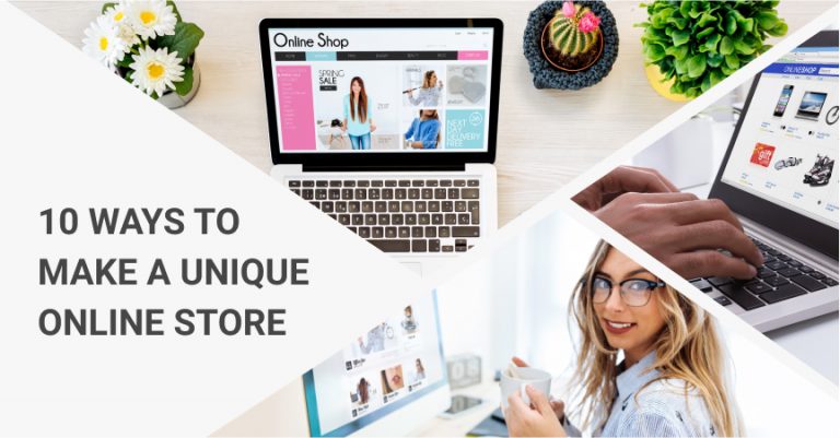 10 Simple Ways To Make Your Online Store Look Unique