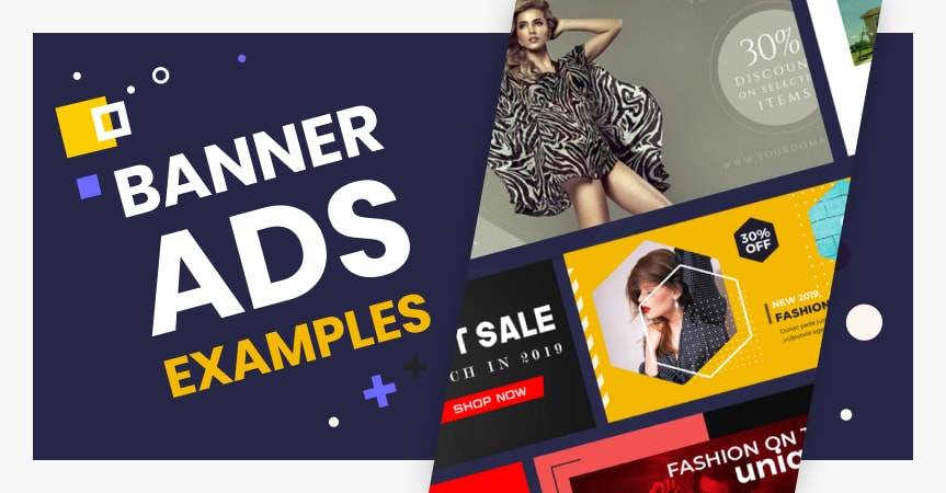 Best Banner Ads: 50 Examples From Top Global Brands