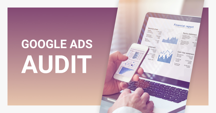 Google Ads Audit 101