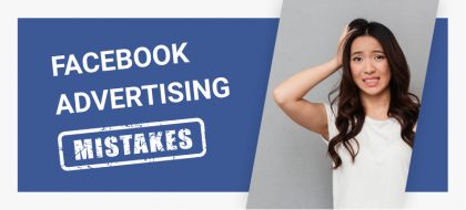 Facebook-advertising-mistakes-featured-420x190.jpg