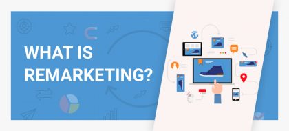 what-is-remarketing-featured-420x190.jpg