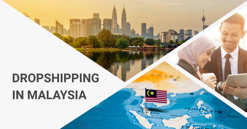 Dropshipping In Malaysia What You Need To Know