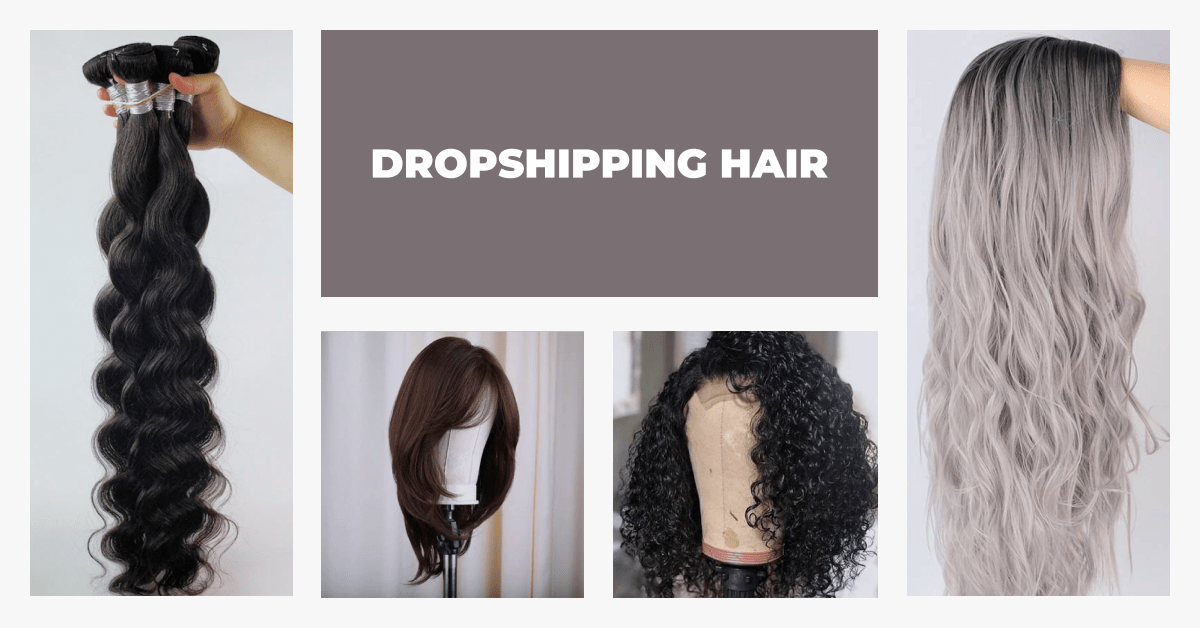 Is Dropshipping Hair A Good Idea? Tips, Ideas, Advice
