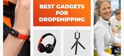 Best-gadgets-for-dropshipping-min-420x190.jpg