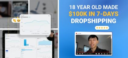 Case-studies_18-Year-Old-Made-100K-in-7-Days-Dropshipping_01-min-420x190.jpg