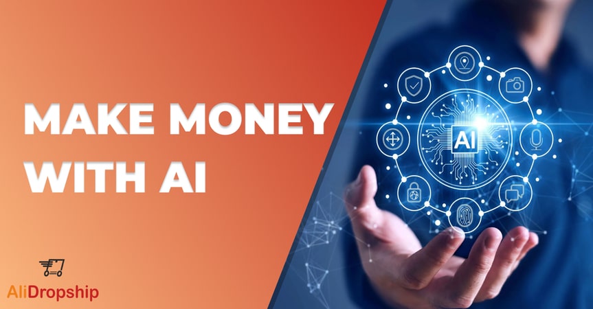 how to make money with ai