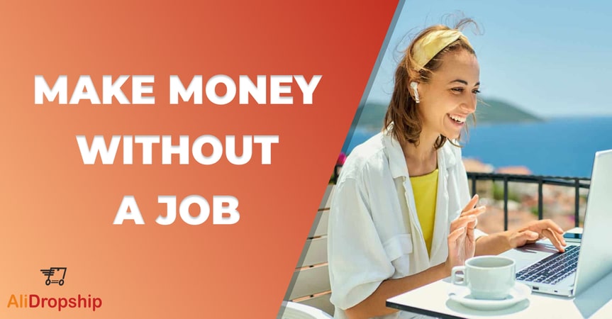 ways to make money without a job