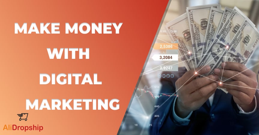 how to make money with digital marketing