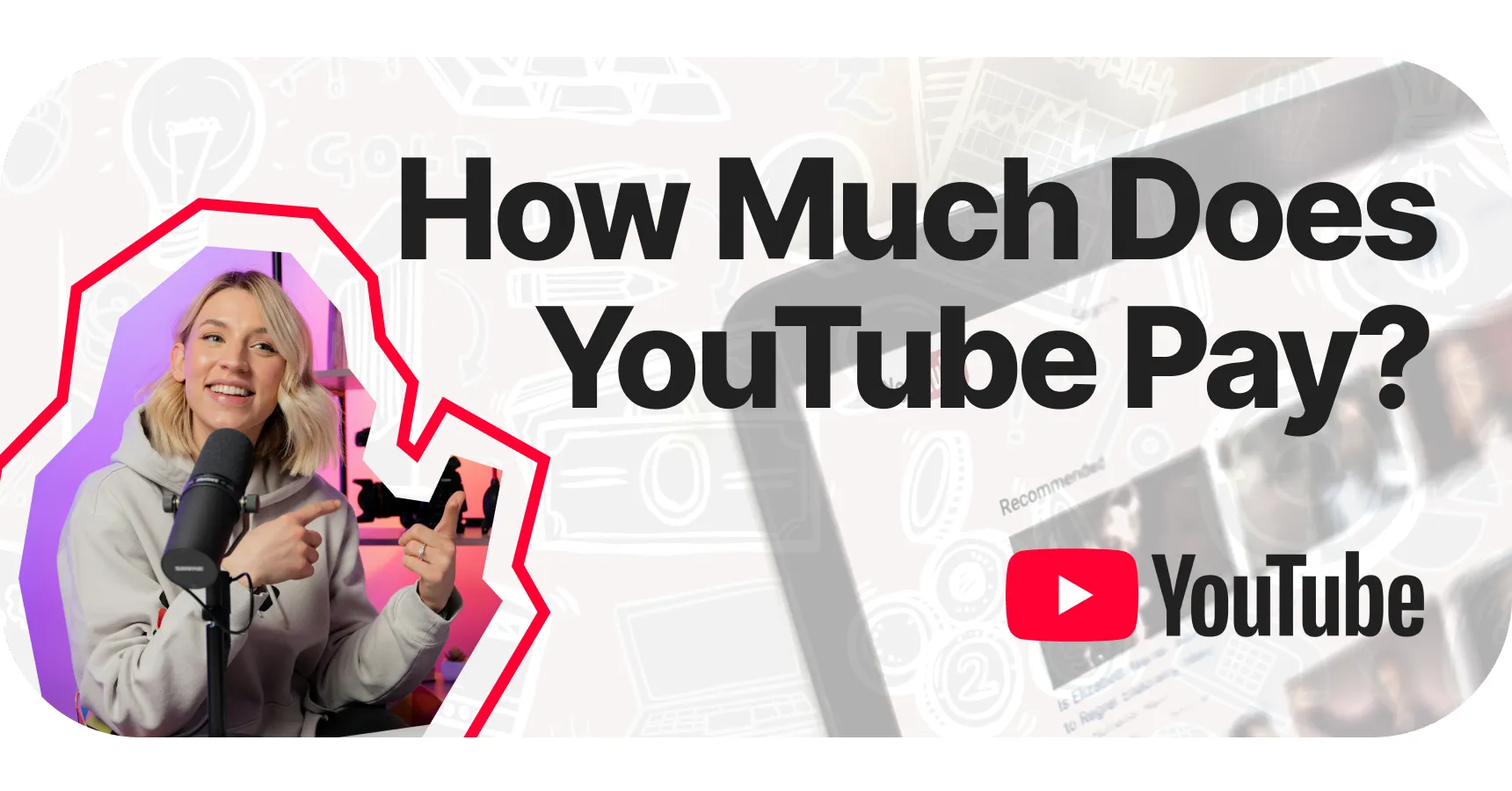 Main and featured image for the article 'How much does YouTube pay per view'