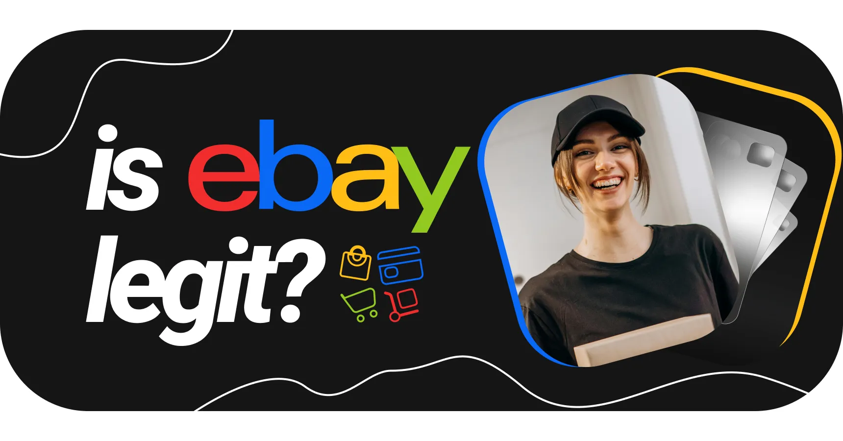 Main and featured image for the article 'is eBay legit'