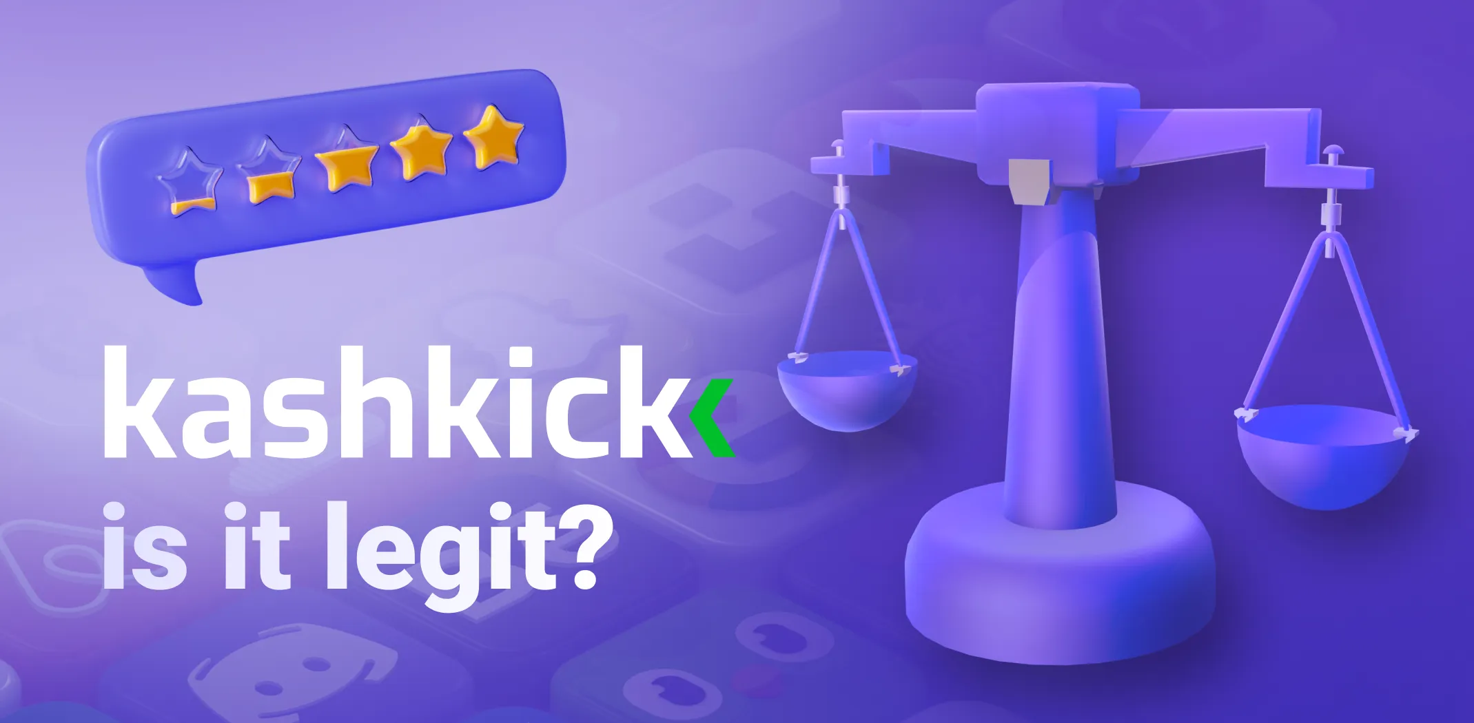 Main and featured image for an article answering "Is Kashkick legit"