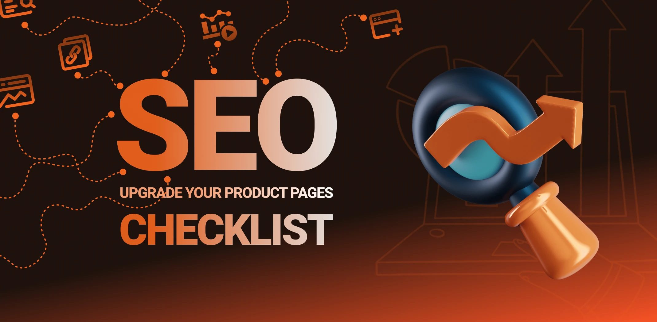 Main and featured image for the article SEO ecommerce checklist.