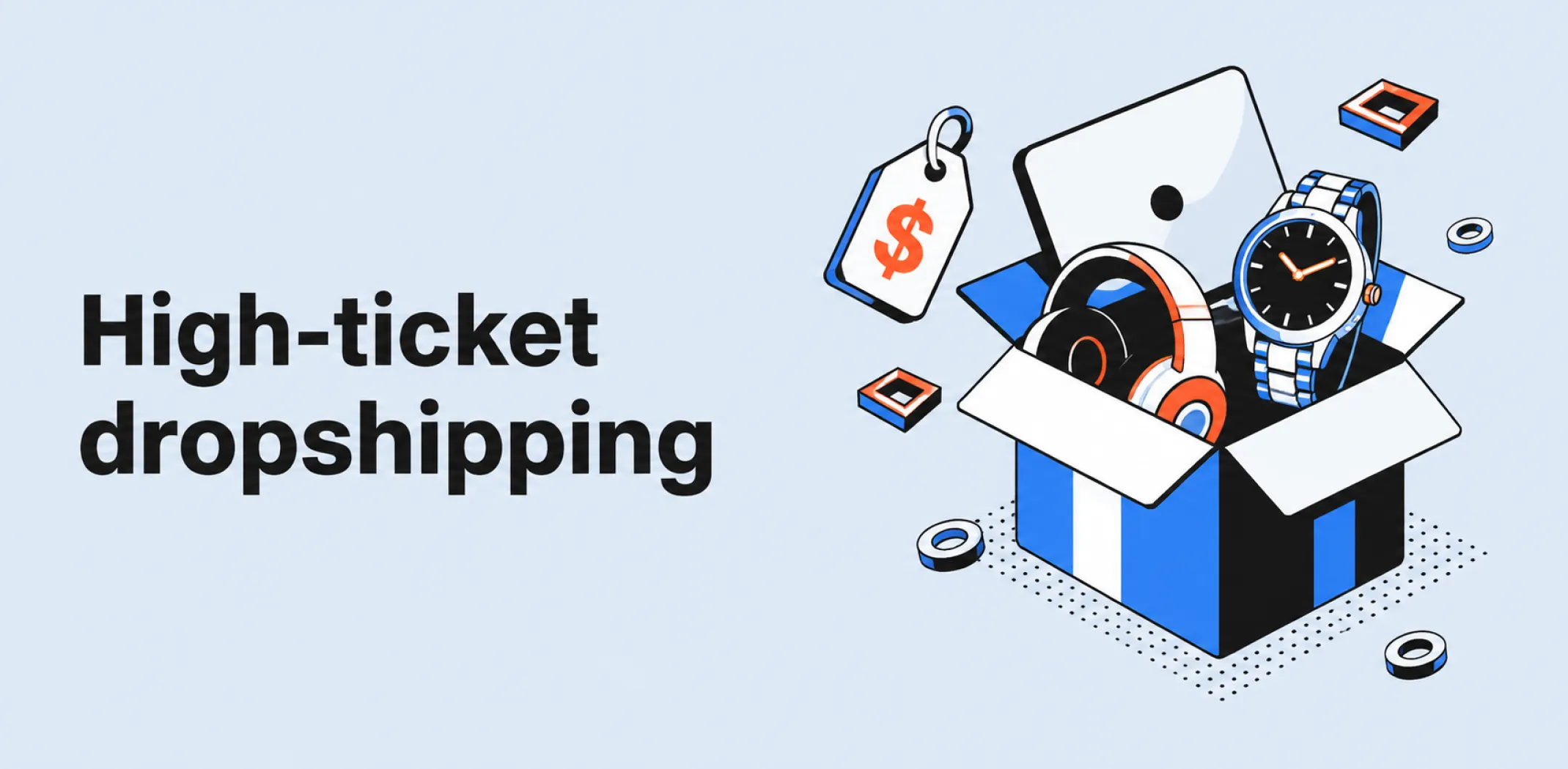 Featured image for an article on high-ticket dropshipping
