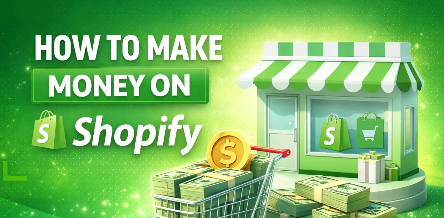 Main and featured image for an article about how to make money on Shopify
