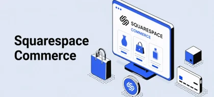 Cover_Squarespace-Commerce-420x190.webp