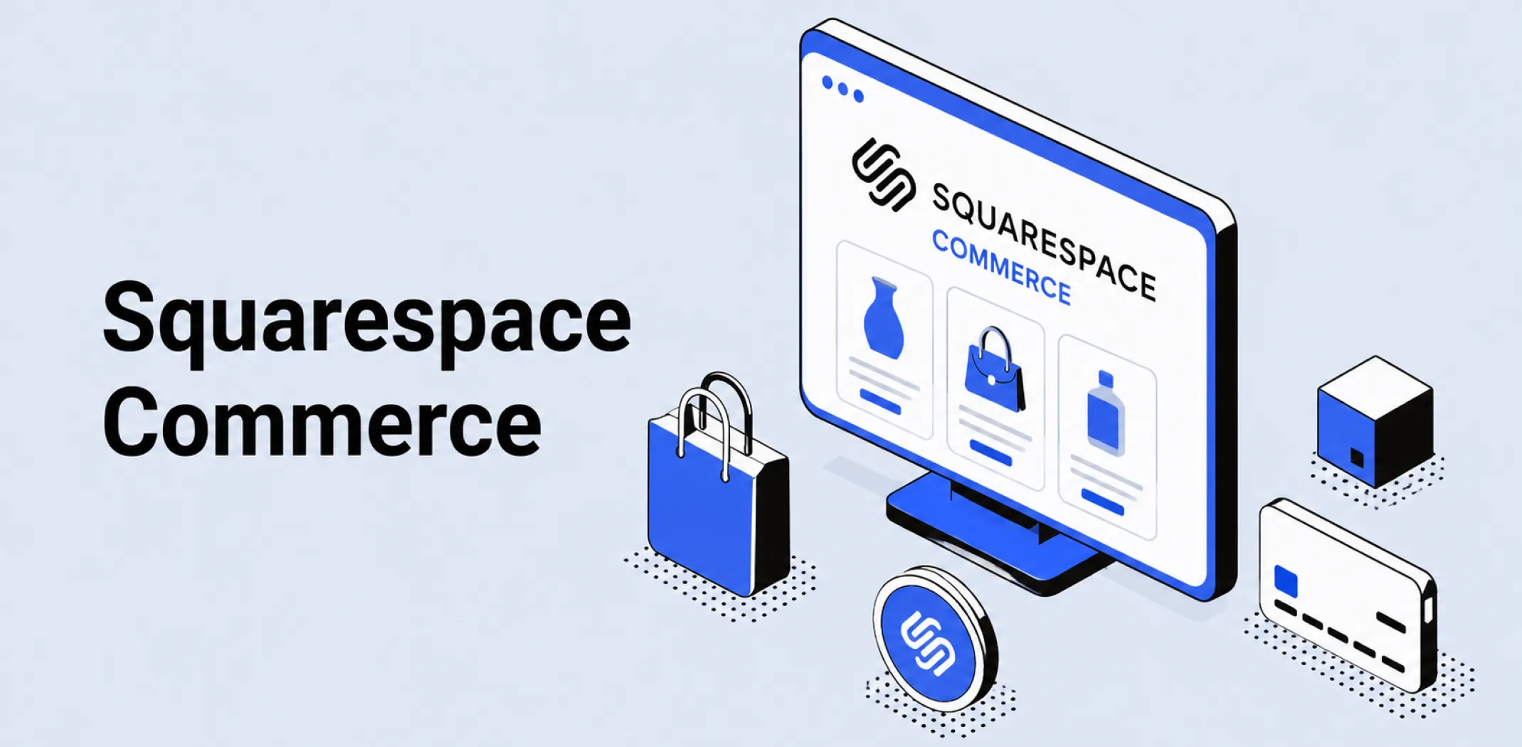 Featured image for an article about Squarespace Commerce