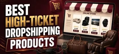 Cover_Best-high-ticket-dropshipping-products-420x190.webp
