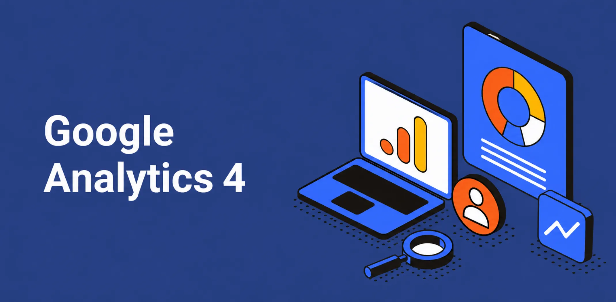 Featured image for an article about Google Analytics 4 (GA4)
