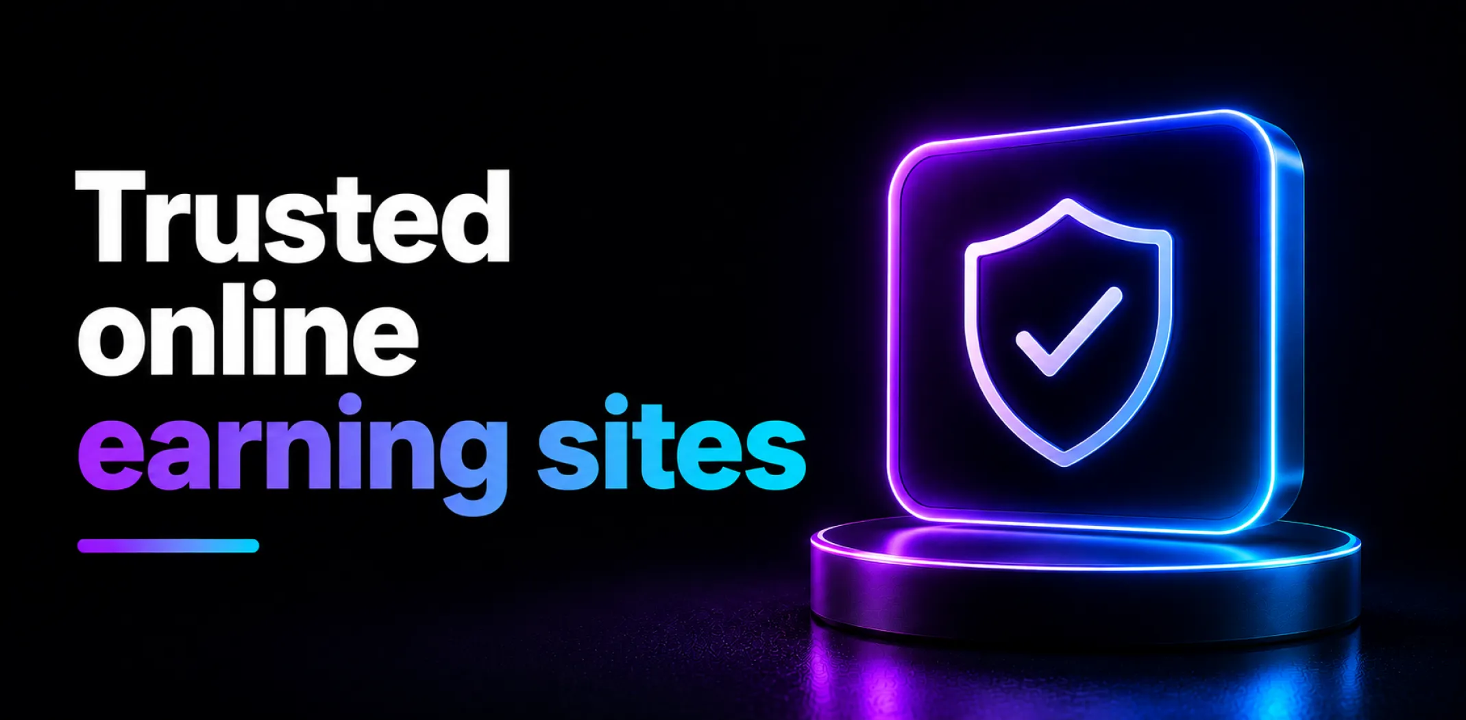 Featured image for a breakdown of the top trusted online earning sites