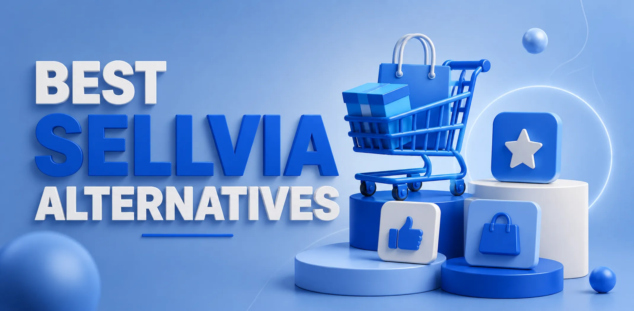 Featured image for an article about the best Sellvia alternatives
