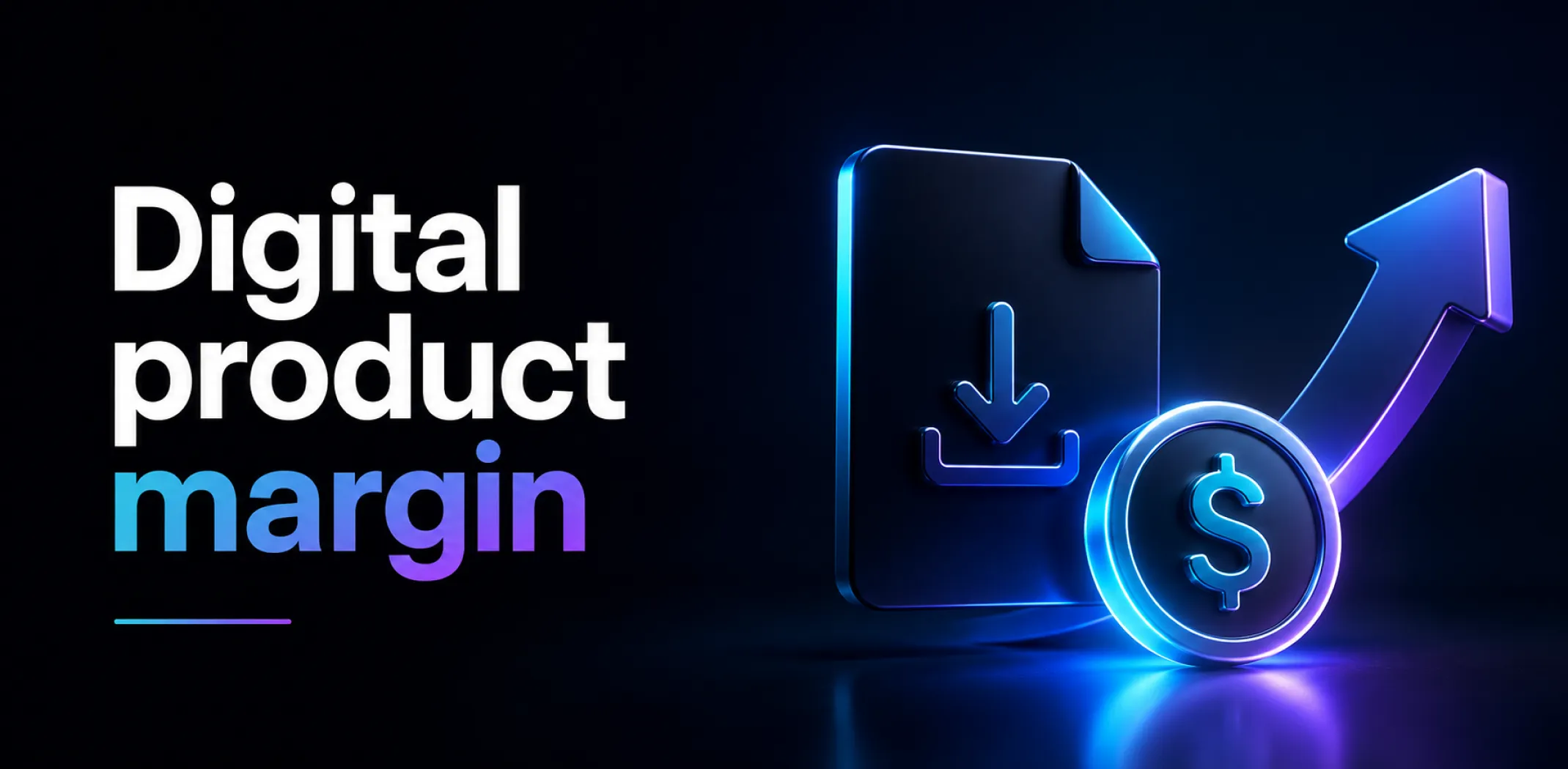 Featured image for an article about digital product margin