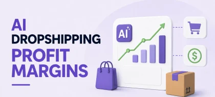 Cover_AI-dropshipping-profit-margins-420x190.webp