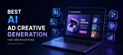 best-ai-ad-creative-generation-for-dropshipping