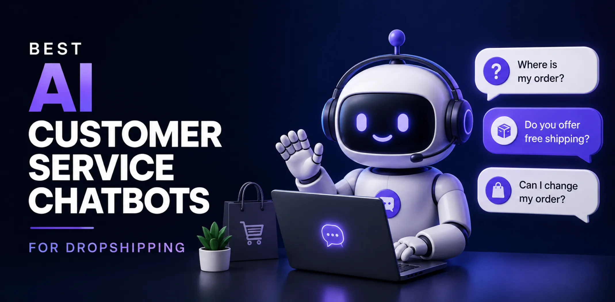Featured image for an article about the best AI customer service chatbots for dropshipping