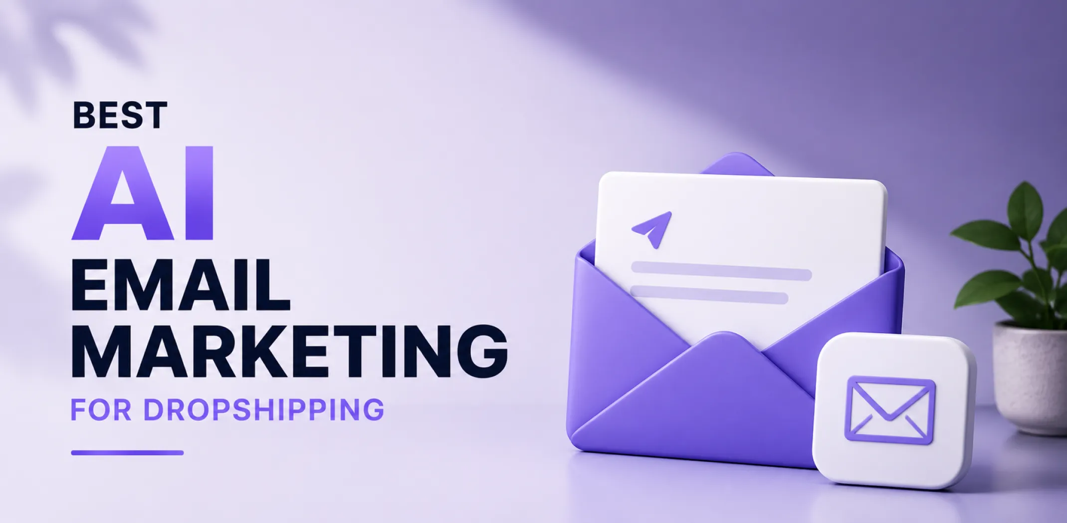 Featured image for an article about the best AI email marketing tools for dropshipping