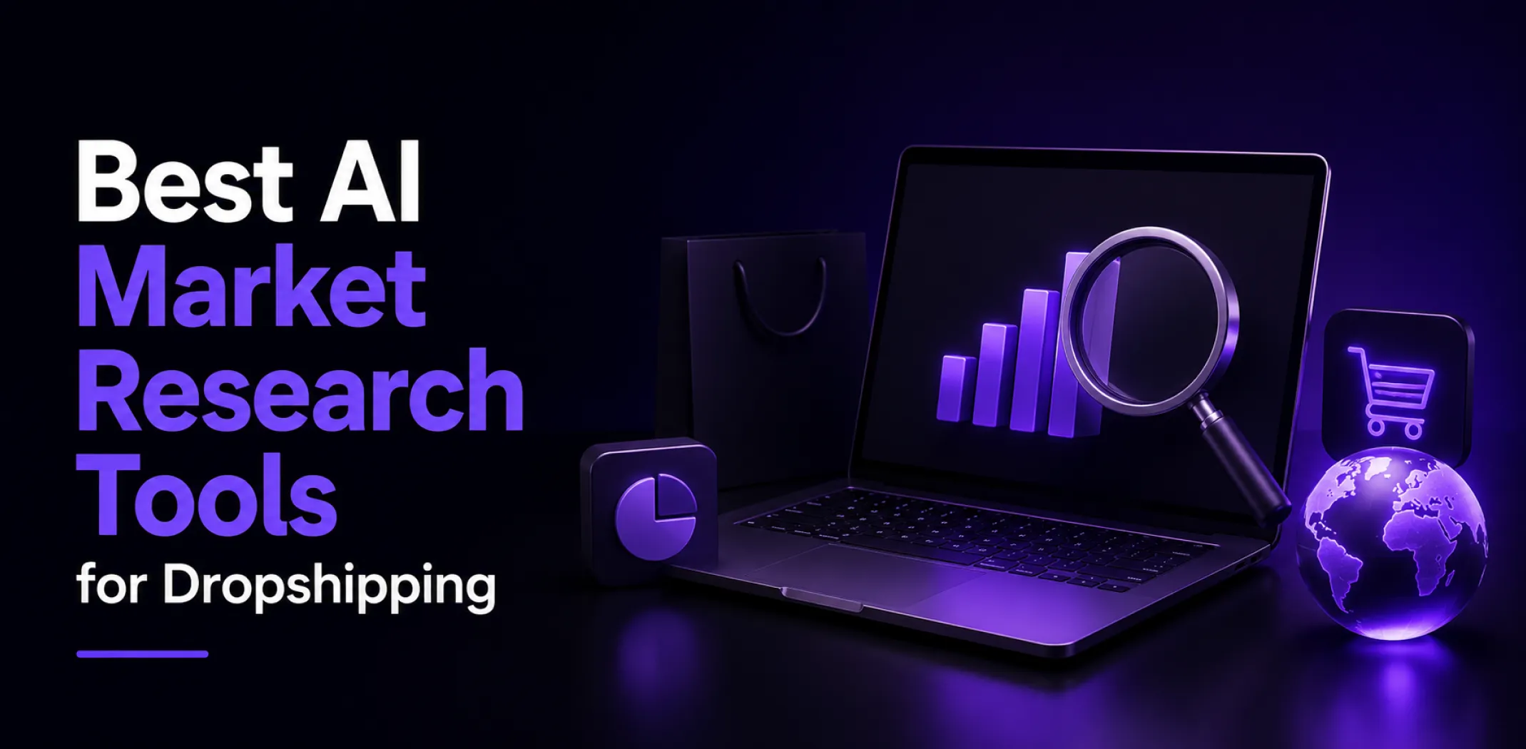 Featured image for an article about the best AI market research tools for dropshipping
