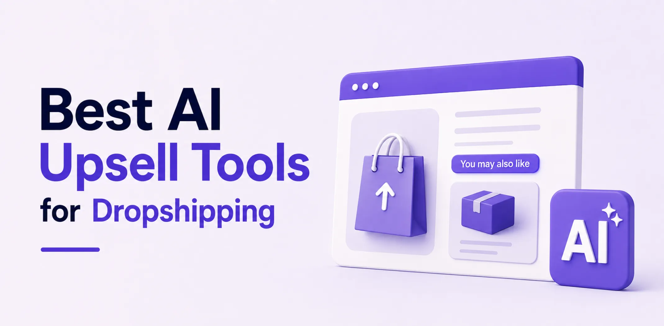 Featured image for an article about the best AI upsell tools for dropshipping