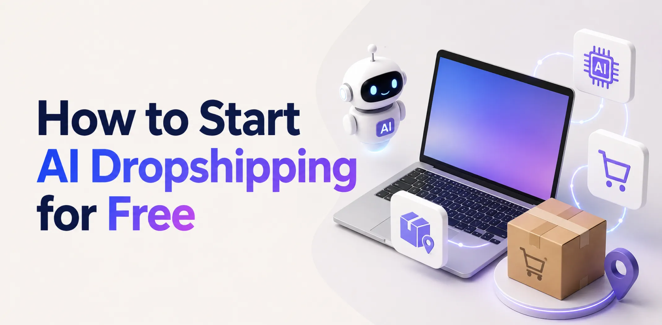 Featured image for an article covering how to start AI dropshipping for free