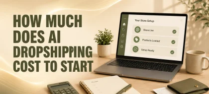 Cover_how-much-does-ai-dropshipping-cost-to-start-420x190.webp