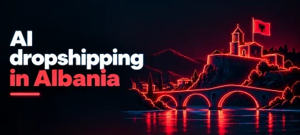 Cover_AI-dropshipping-in-Albania-420x190.webp
