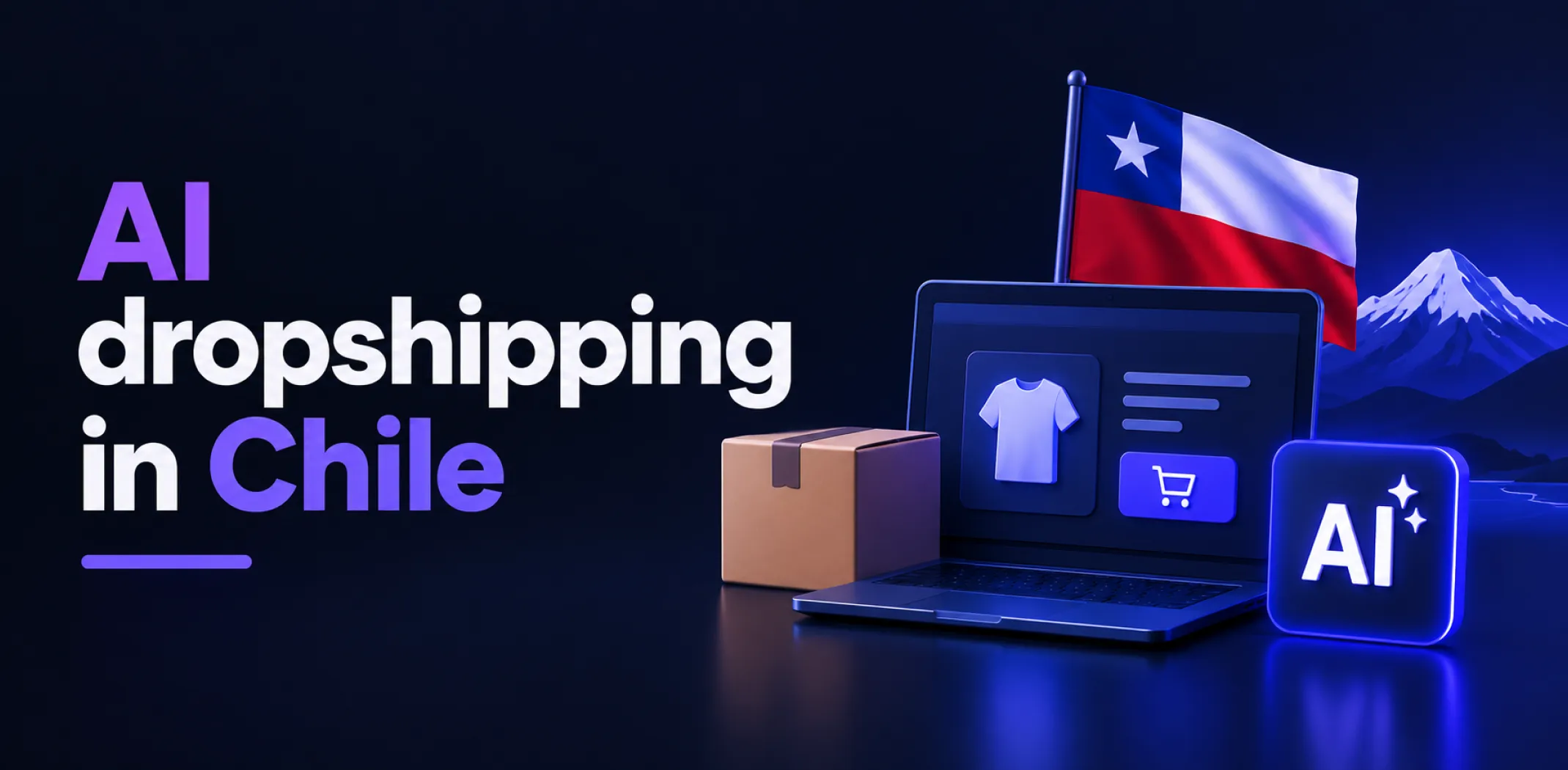 Featured image for an article about AI dropshipping in Chile