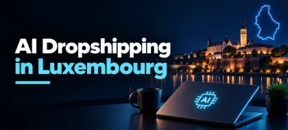 Cover_AI-dropshipping-in-Luxembourg-420x190.webp