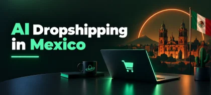 Cover_AI-dropshipping-in-Mexico-420x190.webp