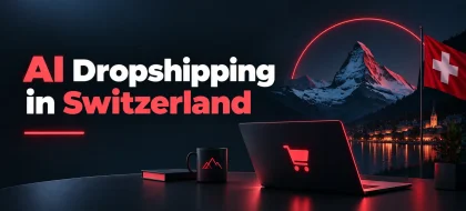 Cover_AI-dropshipping-in-Switzerland-420x190.webp