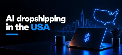 Cover_AI-dropshipping-in-the-USA-420x190.webp