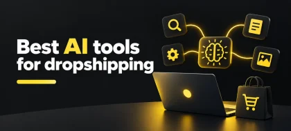 Cover_Best-AI-tools-for-dropshipping-420x190.webp