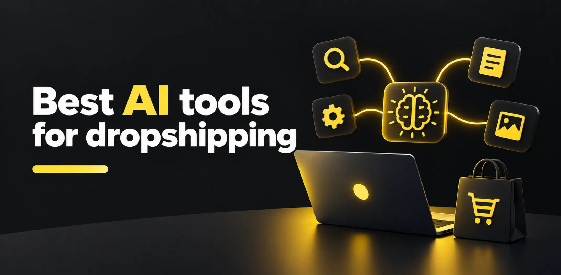 Featured image for an article about the best AI tools for dropshipping