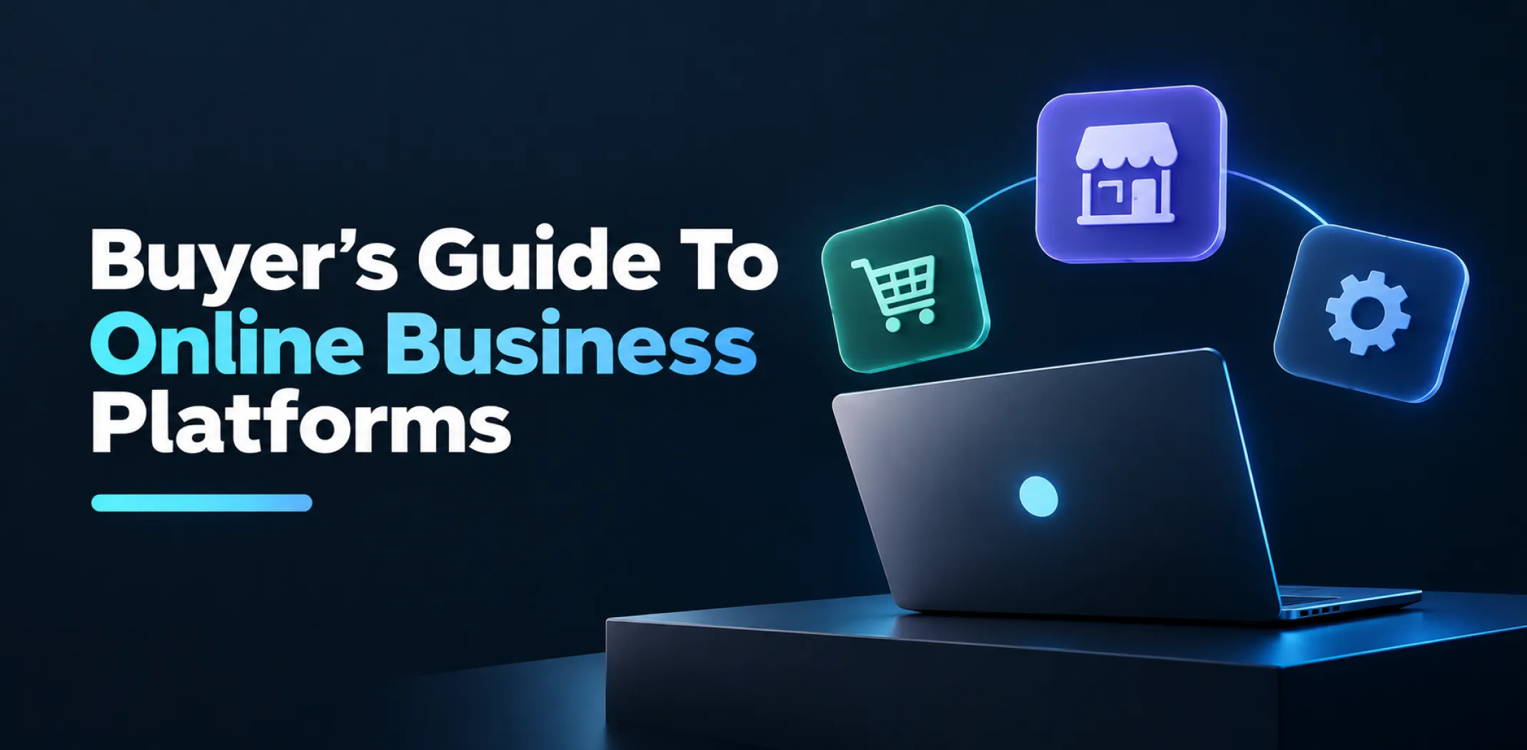 Featured image for a buyer's guide to online business platforms